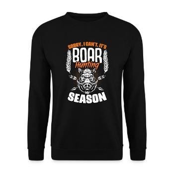 Sorry I Can't Funny Wild Boar Hunting Humor for - Unisex Sweatshirt - black - Front - Alina (178cm) & Michal (187cm)