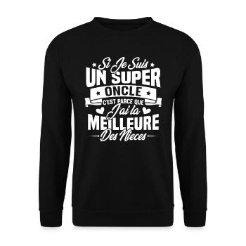 Super Oncle - Humour Cadeau Nièce Tonton - Sweat-shirt Unisexe - noir - Devant - Alina (178cm) & Michal (187cm)