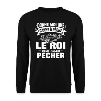 Le roi veut aller pêcher / Humour cadeau pêcheur - Sweat-shirt Unisexe - noir - Devant - Alina (178cm) & Michal (187cm)