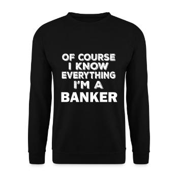 Banquier drôle, banquier fier je sais tout - Sweat-shirt Unisexe - noir - Devant - Alina (178cm) & Michal (187cm)