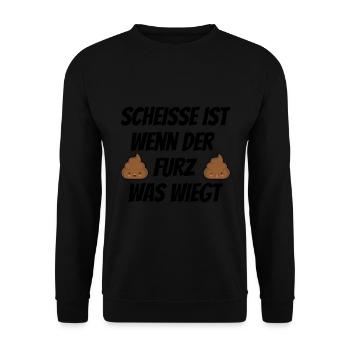 Scheisse ist wenn der Furz was wiegt - Unisex Pullover - Schwarz - Vorne - Alina (178cm) & Michal (187cm)