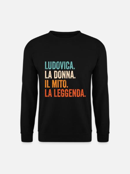 Ludovica La Donna Il Mito La Leggenda - Felpa unisex - nero