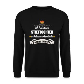 Stieftochter Bonus Tochter Bonus Mama Bonus Papa - Unisex Pullover - Schwarz - Vorne - Alina (178cm) & Michal (187cm)