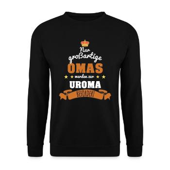Uroma Urgroßmutter Enkelkind Muttertag Geschenk - Unisex Pullover - Schwarz - Vorne - Alina (178cm) & Michal (187cm)