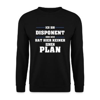 Disponent Ohne mich hat hier keine ein Plan - Unisex Pullover - Schwarz - Vorne - Alina (178cm) & Michal (187cm)