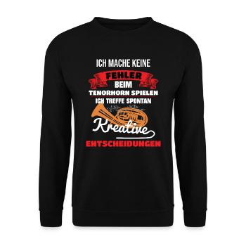 Tenorhorn Hornspieler Ich mache keine Fehler - Unisex Pullover - Schwarz - Vorne - Alina (178cm) & Michal (187cm)