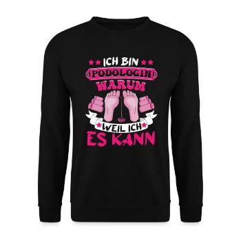 Podologin Fußpflege Warum? Weil ich es kann - Unisex Pullover - Schwarz - Vorne - Alina (178cm) & Michal (187cm)