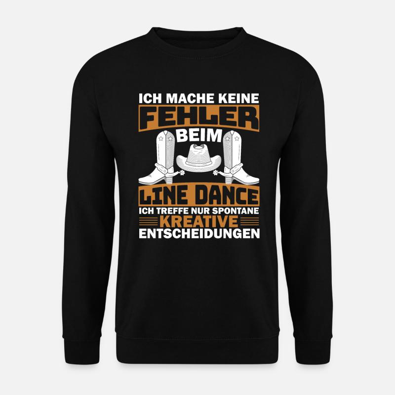 Line Dance Country mach keine Fehler - Unisex Pullover - Schwarz