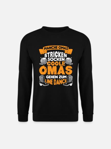 Line Dance Stiefel Oma wie einer normale Oma - Unisex Pullover - Schwarz