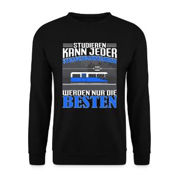 Straßenbahn Straßenbahnfahrer Studieren kann jeder - Unisex Pullover - Schwarz - Vorne - Alina (178cm) & Michal (187cm)