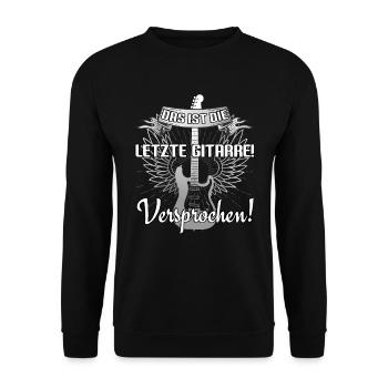 Gitarre Gitarrenspieler Das ist die letzte Gitarre - Unisex Pullover - Schwarz - Vorne - Alina (178cm) & Michal (187cm)