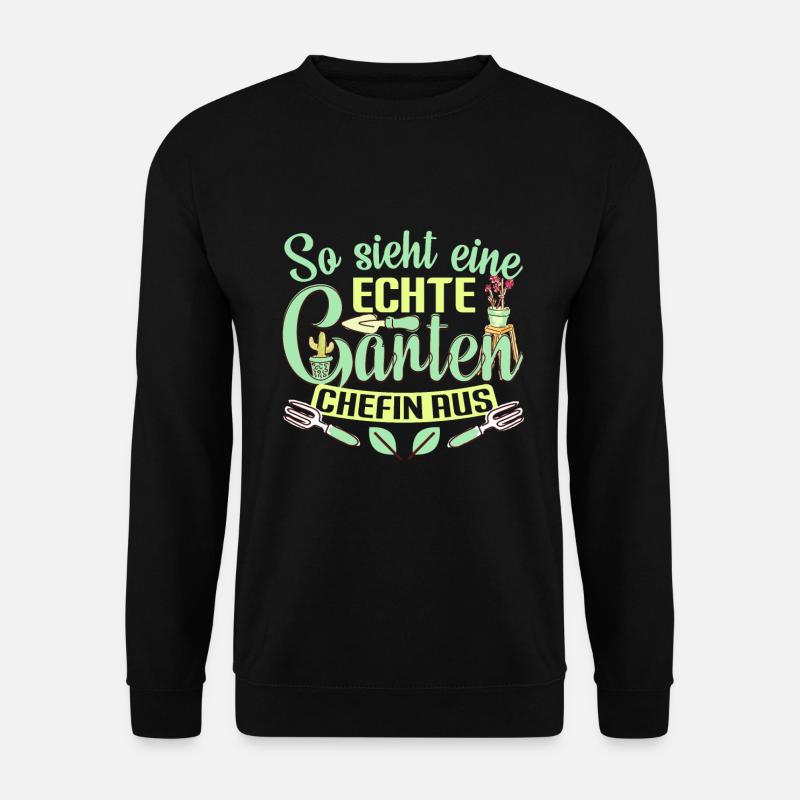 Hobbygärtnerin Gärtnerin Garten Chefin - Unisex Pullover - Schwarz