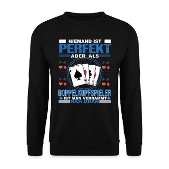 Doppelkopf Niemand ist perfekt Kartenspiel - Unisex Pullover - Schwarz - Vorne - Alina (178cm) & Michal (187cm)