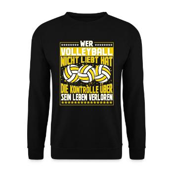 Wer Volleyball nicht liebt hat Kontrolle verloren - Unisex Pullover - Schwarz - Vorne - Alina (178cm) & Michal (187cm)