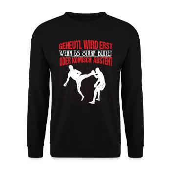 Kickboxen Kickboxer Geheult wird es wenn es stark - Unisex Pullover - Schwarz - Vorne - Alina (178cm) & Michal (187cm)