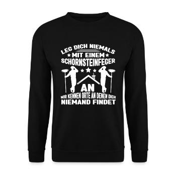 Kaminkehrer Leg dich niemals mit einem Schornstein - Unisex Pullover - Schwarz - Vorne - Alina (178cm) & Michal (187cm)