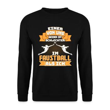 Faustball Einer vom uns beide ist schlechter - Unisex Pullover - Schwarz - Vorne - Alina (178cm) & Michal (187cm)