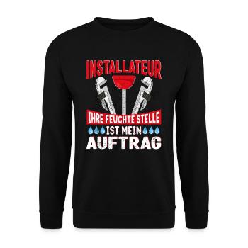 Installateur Ihre feuchte Stelle ist mein Auftrag - Unisex Pullover - Schwarz - Vorne - Alina (178cm) & Michal (187cm)