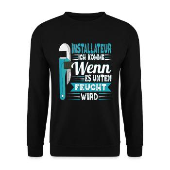 Installateur Klempner Komme wenn es feucht wird - Unisex Pullover - Schwarz - Vorne - Alina (178cm) & Michal (187cm)