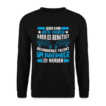 Busfahren Busfahrer Jeder kann Auto fahren - Unisex Pullover - Schwarz - Vorne - Alina (178cm) & Michal (187cm)