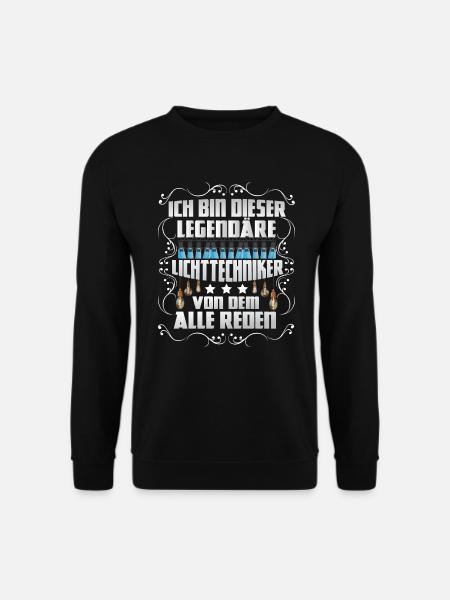 Lichtdesigner Ich bin der legendäre Lichttechniker - Unisex Pullover - Schwarz