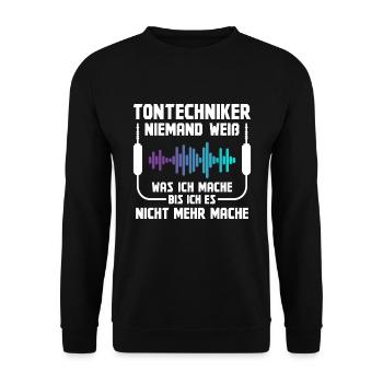 Tonmeister Tontechniker Niemand weiß was ich mache - Unisex Pullover - Schwarz - Vorne - Alina (178cm) & Michal (187cm)