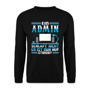 Admin Ein Administrator schläft nicht - Unisex Pullover - Schwarz - Vorne - Alina (178cm) & Michal (187cm)