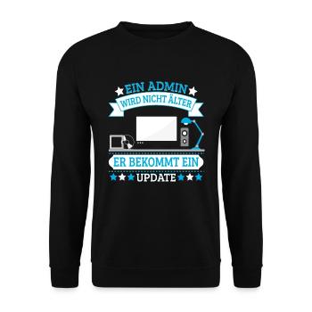 Admin Programmierer Admin bekommt nur ein Update - Unisex Pullover - Schwarz - Vorne - Alina (178cm) & Michal (187cm)