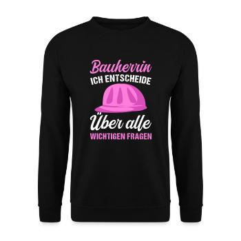 Bauherrin Hausbau Ich entscheide - Unisex Pullover - Schwarz - Vorne - Alina (178cm) & Michal (187cm)