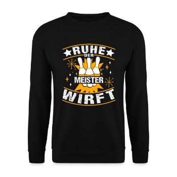 Kegeln Kegler Ruhe der Meister wirft - Unisex Pullover - Schwarz - Vorne - Alina (178cm) & Michal (187cm)