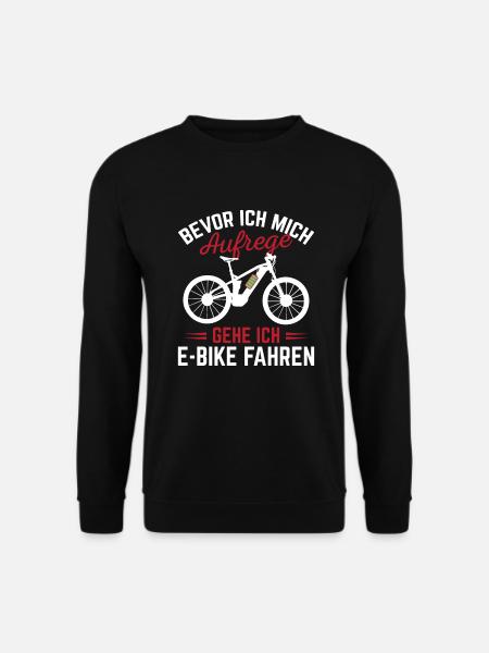 EBike Pedelec Wenn ich mich aufrege gehe ich E-Bik - Unisex Pullover - Schwarz