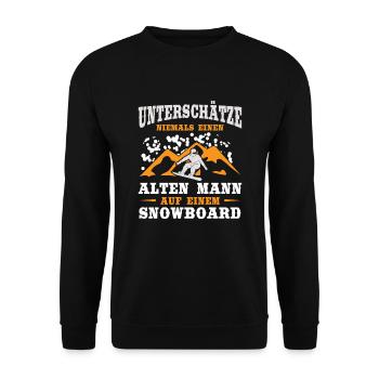 Snowboard Unterschätze niemals einen alten Mann - Unisex Pullover - Schwarz - Vorne - Alina (178cm) & Michal (187cm)