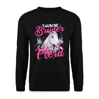 Pferde Mädchen Tausche Bruder gegen Pferd - Unisex Pullover - Schwarz - Vorne - Alina (178cm) & Michal (187cm)