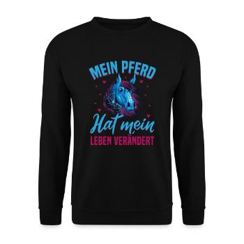 Reiten Reiterin Mein Pferd hat das Leben verändert - Unisex Pullover - Schwarz - Vorne - Alina (178cm) & Michal (187cm)
