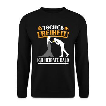 Junggesellenabschied Hochzeit Tschüß Freiheit! - Unisex Pullover - Schwarz - Vorne - Alina (178cm) & Michal (187cm)