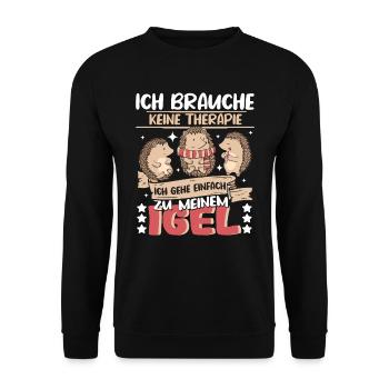 Igel Waldtier Ich brauche keine Therapie - Unisex Pullover - Schwarz - Vorne - Alina (178cm) & Michal (187cm)