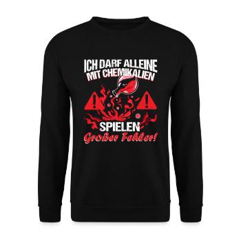 Chemikant Chemie Ich darf alleine mit Chemikalien - Unisex Pullover - Schwarz - Vorne - Alina (178cm) & Michal (187cm)