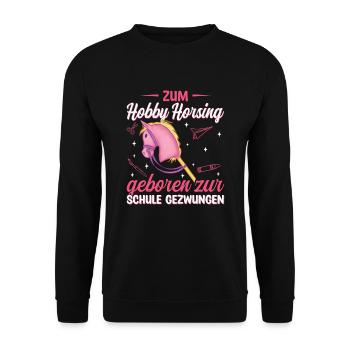 Hobby Horse Zum Hobby Horsing geboren - Unisex Pullover - Schwarz - Vorne - Alina (178cm) & Michal (187cm)