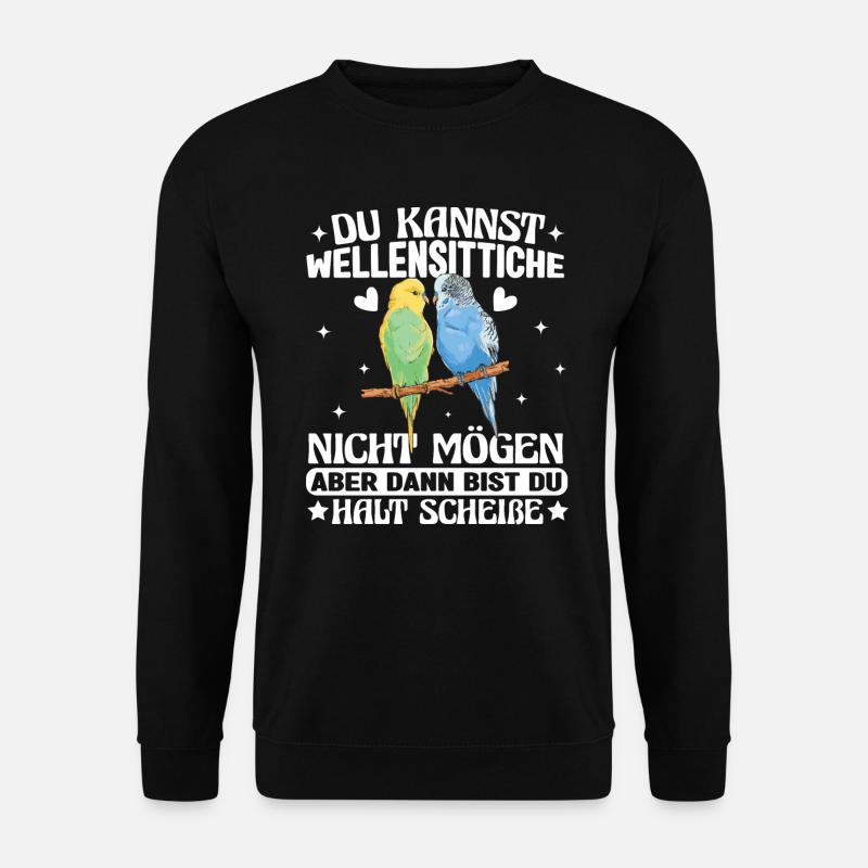 Wellensittich Wellensittiche Vogel - Unisex Pullover - Schwarz
