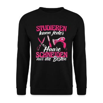 Friseur Studieren kann jeder Haare schneiden - Unisex Pullover - Schwarz - Vorne - Alina (178cm) & Michal (187cm)