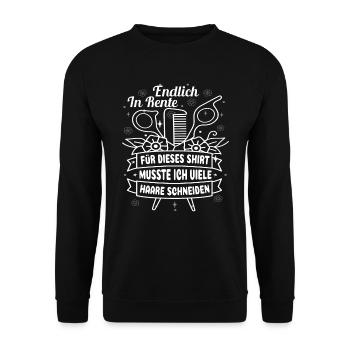 Friseur Friseurin Endlich in Rente - Unisex Pullover - Schwarz - Vorne - Alina (178cm) & Michal (187cm)