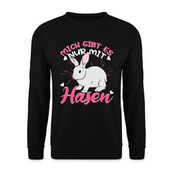 Hasen Kaninchen Mich gibt es nur mit Hasen - Unisex Pullover - Schwarz - Vorne - Alina (178cm) & Michal (187cm)