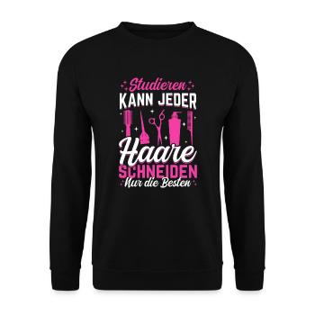 Friseur Studieren kann jeder Haare schneiden - Unisex Pullover - Schwarz - Vorne - Alina (178cm) & Michal (187cm)