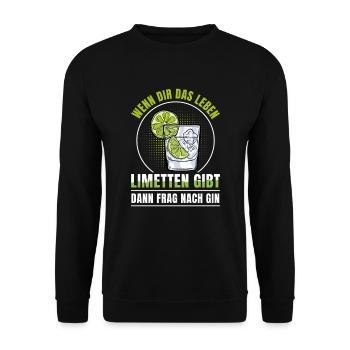 Gin wenn dir das Leben Limetten dann frag nach Gin - Unisex Pullover - Schwarz - Vorne - Alina (178cm) & Michal (187cm)