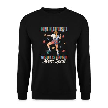 Bouldern Boulderin Ohne Kletterseil macht es mehr - Unisex Pullover - Schwarz - Vorne - Alina (178cm) & Michal (187cm)