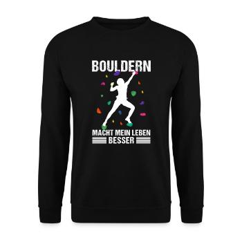 Bouldern Mädchen Klettern macht mein Leben besser - Unisex Pullover - Schwarz - Vorne - Alina (178cm) & Michal (187cm)