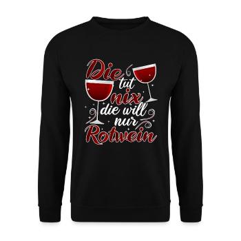 Wein Die tut nix die will nur Rotwein - Unisex Pullover - Schwarz - Vorne - Alina (178cm) & Michal (187cm)