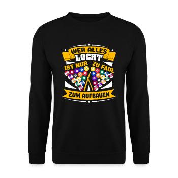 Billard Billardtisch Wer alle locht ist zu faul - Unisex Pullover - Schwarz - Vorne - Alina (178cm) & Michal (187cm)