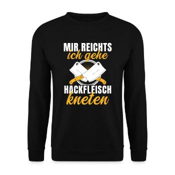 Metzger Fleischer Mir reichts - Unisex Pullover - Schwarz - Vorne - Alina (178cm) & Michal (187cm)