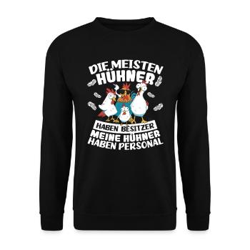 Hühner Geflügelzüchter Hühner haben Besitzer - Unisex Pullover - Schwarz - Vorne - Alina (178cm) & Michal (187cm)